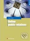Kniha: Online public relations (David Phillips). Grada, 2003 Kniha: Online public relations (David Phillips). Grada, 2003