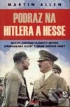 Kniha: Podraz na Hitlera a Hesse (Martin Allen). Jota, 2003 Kniha: Podraz na Hitlera a Hesse (Martin Allen). Jota, 2003