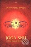Kniha: Jóga snu a praxe přirozeného světla (Namkhai Norbu Rinpočhe). Avatar, 2001 Kniha: Jóga snu a praxe přirozeného světla (Namkhai Norbu Rinpočhe). Avatar, 2001