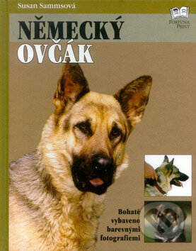 Kniha: Německý ovčák (Susan Sammsová). Fortuna Print, 2000 Kniha: Německý ovčák (Susan Sammsová). Fortuna Print, 2000