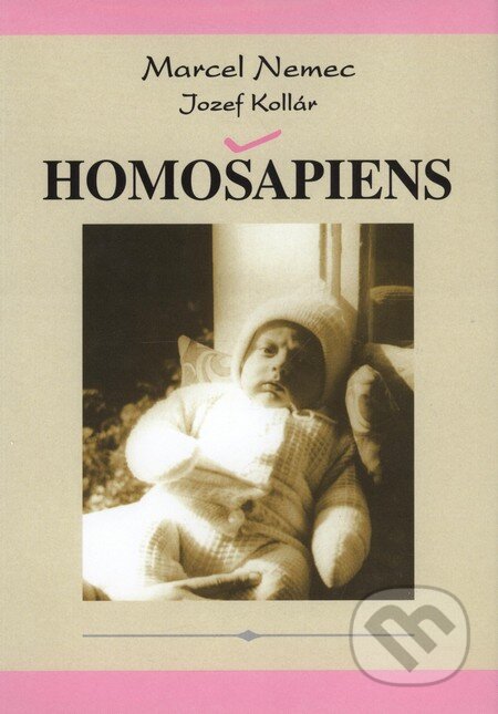 Homošapiens - Marcel Nemec, Jozef Kollár, SOFA, 2003