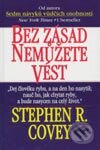 Kniha: Bez zásad nemůžete vést (Stephen R. Covey). Pragma, 2003 Kniha: Bez zásad nemůžete vést (Stephen R. Covey). Pragma, 2003