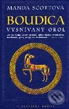 Boudica - Vysnívaný orol - Manda Scottová, MF, sro, 2003