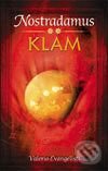 Kniha: Nostradamus 2. diel - Klam (Valerio Evangelisti). Slovart, 2003 Kniha: Nostradamus 2. diel - Klam (Valerio Evangelisti). Slovart, 2003