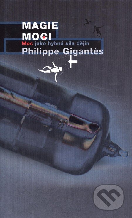 Kniha: Magie moci (Philippe Gigantès). Metafora, 2003 Kniha: Magie moci (Philippe Gigantès). Metafora, 2003