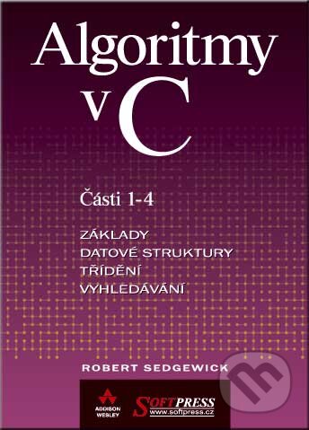 Kniha: Algoritmy v C (Robert Sedgewick). SoftPress, 2003 Kniha: Algoritmy v C (Robert Sedgewick). SoftPress, 2003