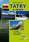 Kniha: Tatry a okolie (Milan Lučanský). Ikar, 2003 Kniha: Tatry a okolie (Milan Lučanský). Ikar, 2003