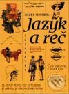 Kniha: Jazyk a reč (Jozef Mistrík). Slovenské pedagogické nakladateľstvo - Mladé letá, 1999 Kniha: Jazyk a reč (Jozef Mistrík). Slovenské pedagogické nakladateľstvo - Mladé letá, 1999
