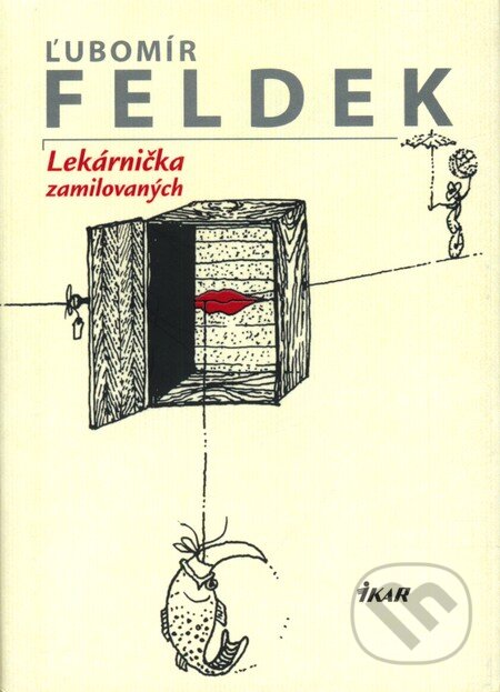 Kniha: Lekárnička zamilovaných (Ľubomír Feldek). Ikar, 2004 Kniha: Lekárnička zamilovaných (Ľubomír Feldek). Ikar, 2004