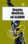 Kniha: Pani Dallowayová (Virginia Woolf). Odeon, 2004 Kniha: Pani Dallowayová (Virginia Woolf). Odeon, 2004