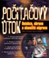 Kniha: Počítačový útok (Chris Prosise a Kevin Mandia). Computer Press Kniha: Počítačový útok (Chris Prosise a Kevin Mandia). Computer Press