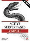 Kniha: Active Server Pages v kostce (A. Keyton Weissinger). Computer Press Kniha: Active Server Pages v kostce (A. Keyton Weissinger). Computer Press