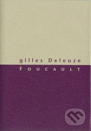 Foucault - Gilles Deleuze, Herrmann & synové, 2003