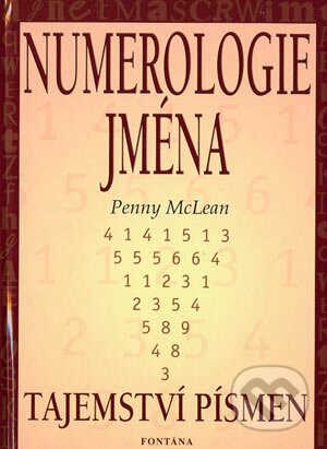 Kniha: Numerologie jména (Penny McLeanová). Fontána, 2003 Kniha: Numerologie jména (Penny McLeanová). Fontána, 2003