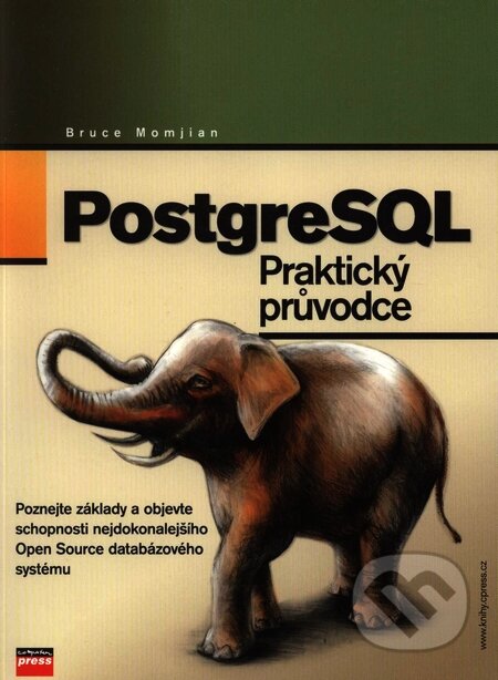 Kniha: PostgreSQL (Bruce Momjian). Computer Press, 2004 Kniha: PostgreSQL (Bruce Momjian). Computer Press, 2004