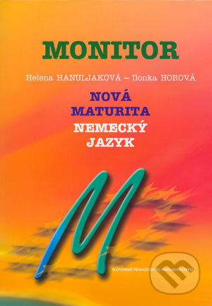 Kniha: Nová maturita - Nemecký jazyk (Helena Hanuljaková a Ilonka Horová). Slovenské pedagogické nakladateľstvo - Mladé letá, 2004 Kniha: Nová maturita - Nemecký jazyk (Helena Hanuljaková a Ilonka Horová). Slovenské pedagogické nakladateľstvo - Mladé letá, 2004