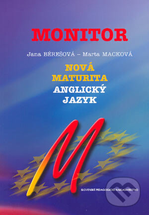 Kniha: Nová maturita - Anglický jazyk (Jana Bérešová a Marta Macková). Slovenské pedagogické nakladateľstvo - Mladé letá, 2004 Kniha: Nová maturita - Anglický jazyk (Jana Bérešová a Marta Macková). Slovenské pedagogické nakladateľstvo - Mladé letá, 2004