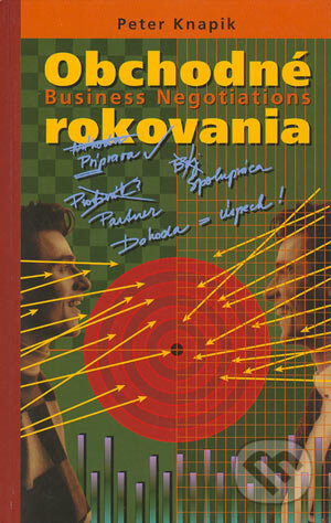 Kniha: Obchodné rokovania (Peter Knapík). Familiaris, 1997 Kniha: Obchodné rokovania (Peter Knapík). Familiaris, 1997