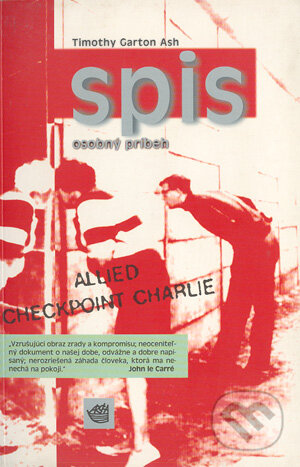 Kniha: Spis (Timothy Garton Ash). Archa, 1998 Kniha: Spis (Timothy Garton Ash). Archa, 1998