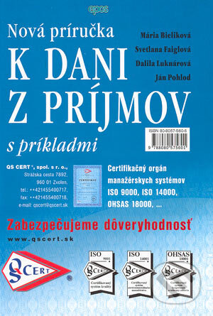 Kniha: Nová príručka k dani z príjmov s príkladmi (Autorský kolektív). Epos, 2004 Kniha: Nová príručka k dani z príjmov s príkladmi (Autorský kolektív). Epos, 2004