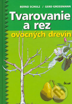 Kniha: Tvarovanie a rez ovocných drevín (Bernd Schulz a Gerd Grossmann). Ikar, 2004 Kniha: Tvarovanie a rez ovocných drevín (Bernd Schulz a Gerd Grossmann). Ikar, 2004
