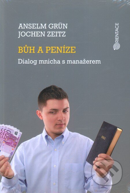 Kniha: Bůh a peníze (Anselm Grün a Jochen Zeitz). Karmelitánské nakladatelství, 2013 Kniha: Bůh a peníze (Anselm Grün a Jochen Zeitz). Karmelitánské nakladatelství, 2013