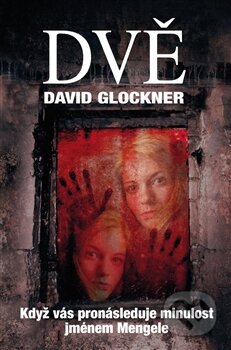 Kniha: Dvě (David Glockner). BVD, 2013 Kniha: Dvě (David Glockner). BVD, 2013