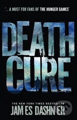 Kniha: The Death Cure (James Dashner). Chicken House, 2012 Kniha: The Death Cure (James Dashner). Chicken House, 2012