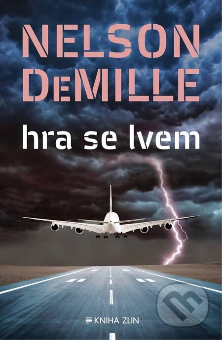 Kniha: Hra se Lvem (Nelson DeMille). Kniha Zlín, 2013 Kniha: Hra se Lvem (Nelson DeMille). Kniha Zlín, 2013
