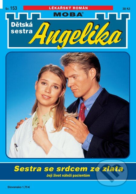 E-kniha: Sestra se srdcem ze zlata (Mara Merlinová). Moba, 2012 E-kniha: Sestra se srdcem ze zlata (Mara Merlinová). Moba, 2012