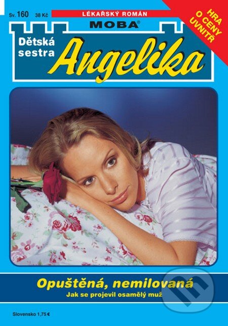 E-kniha: Opuštěná, nemilovaná (Michaela Andreé). Moba, 2012 E-kniha: Opuštěná, nemilovaná (Michaela Andreé). Moba, 2012