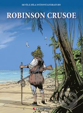 Kniha: Robinson Crusoe (Daniel Defoe). Grada, 2013 Kniha: Robinson Crusoe (Daniel Defoe). Grada, 2013