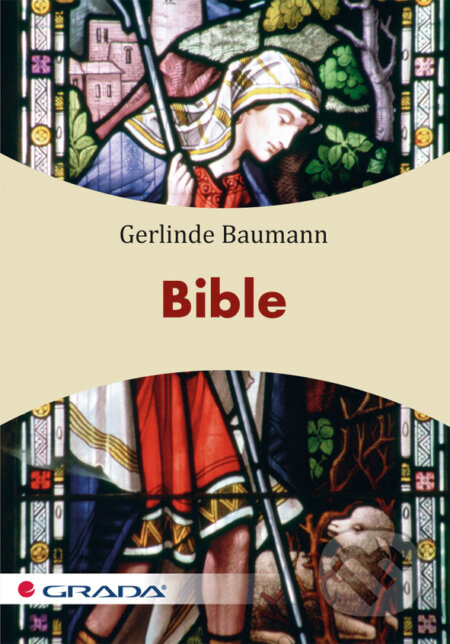E-kniha: Bible (Gerlinde Baumann). Grada, 2012 E-kniha: Bible (Gerlinde Baumann). Grada, 2012