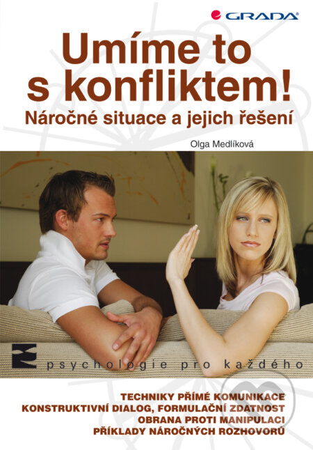 E-kniha: Umíme to s konfliktem! (Olga Medlíková). Grada, 2012 E-kniha: Umíme to s konfliktem! (Olga Medlíková). Grada, 2012