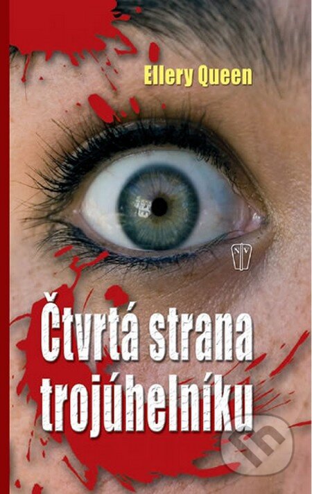 Kniha: Čtvrtá strana trojúhelníku (Ellery Queen). Naše vojsko CZ, 2013 Kniha: Čtvrtá strana trojúhelníku (Ellery Queen). Naše vojsko CZ, 2013
