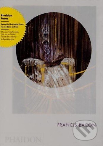 Kniha: Francis Bacon (Martin Hammer). Phaidon, 2013 Kniha: Francis Bacon (Martin Hammer). Phaidon, 2013
