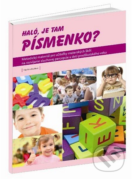 Kniha: Haló, je tam písmenko? (Eva Zbudilová). Raabe, 2012 Kniha: Haló, je tam písmenko? (Eva Zbudilová). Raabe, 2012