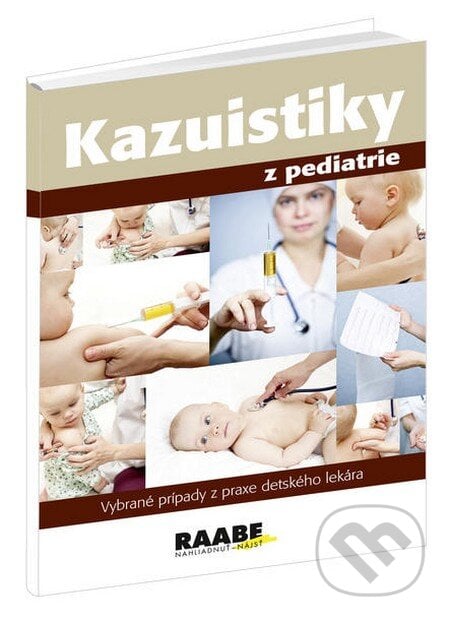 Kazuistiky z pediatrie, Raabe, 2010