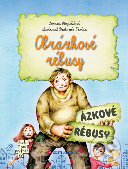 E-kniha: Obrázkové rébusy (Zuzana Pospíšilová). Grada, 2012 E-kniha: Obrázkové rébusy (Zuzana Pospíšilová). Grada, 2012