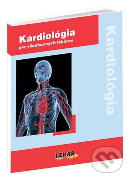 Kniha: Kardiológia pre všeobecných lekárov (Raabe). Raabe, 2011 Kniha: Kardiológia pre všeobecných lekárov (Raabe). Raabe, 2011