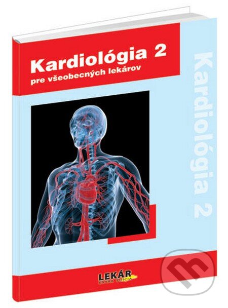 Kniha: Kardiológia 2 pre všeobecných lekárov (Raabe). Raabe, 2012 Kniha: Kardiológia 2 pre všeobecných lekárov (Raabe). Raabe, 2012