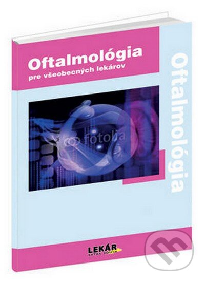 Kniha: Oftalmológia pre všeobecných lekárov (Raabe). Raabe, 2012 Kniha: Oftalmológia pre všeobecných lekárov (Raabe). Raabe, 2012