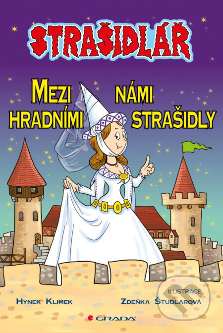 E-kniha: Strašidlář - Mezi námi hradními strašidly (Hynek Klimek). Grada, 2012 E-kniha: Strašidlář - Mezi námi hradními strašidly (Hynek Klimek). Grada, 2012