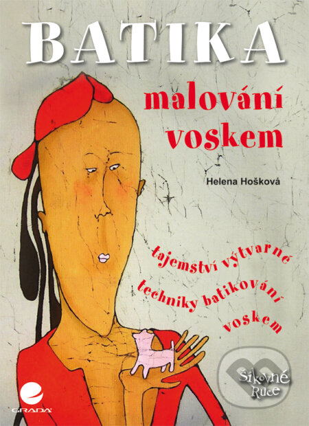 E-kniha: Batika (Helena Hošková). Grada, 2012 E-kniha: Batika (Helena Hošková). Grada, 2012