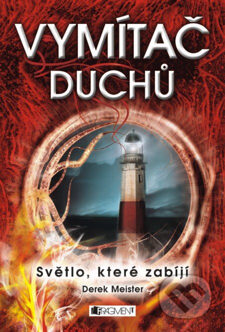 E-kniha: Vymítač duchů (Derek Meister). Nakladatelství Fragment, 2013 E-kniha: Vymítač duchů (Derek Meister). Nakladatelství Fragment, 2013