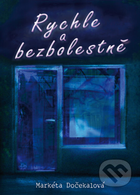 E-kniha: Rychle a bezbolestně (Markéta Dočekalová). Grada, 2012 E-kniha: Rychle a bezbolestně (Markéta Dočekalová). Grada, 2012