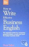 How to Write Effective Business English - Fiona Talbot, Kogan Page, 2009