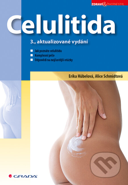 E-kniha: Celulitida (Alice Schmidtová a Erika Hübelová). Grada, 2012 E-kniha: Celulitida (Alice Schmidtová a Erika Hübelová). Grada, 2012