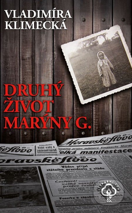 Kniha: Druhý život Marýny G. (Vladimíra Klimecká). Knižní klub, 2013 Kniha: Druhý život Marýny G. (Vladimíra Klimecká). Knižní klub, 2013