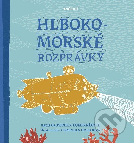 Kniha: Hlbokomorské rozprávky (Monika Kompaníková), 2013 Kniha: Hlbokomorské rozprávky (Monika Kompaníková), 2013